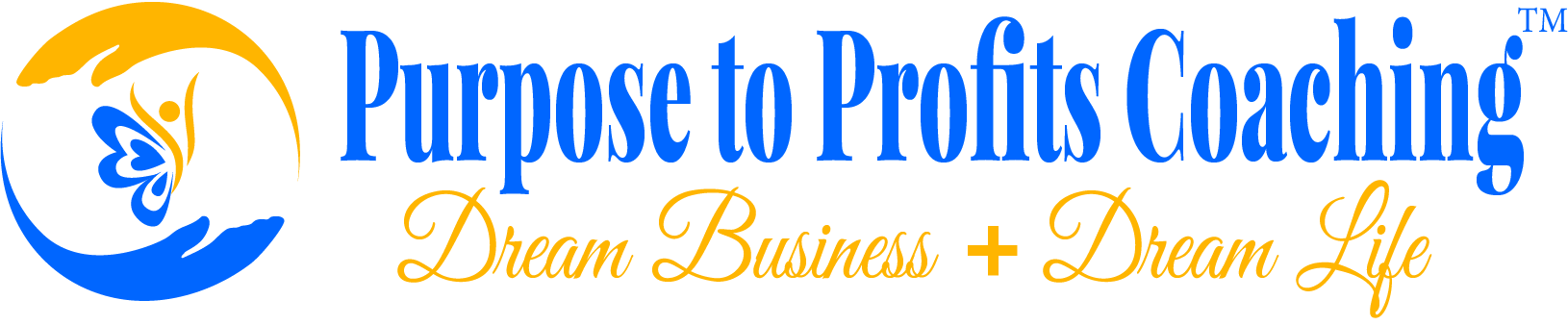 Purpose to Profits Coaching: Quantum Leap Your Biz to 6 Figures+